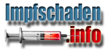 impfschaden.info - Mehr Transparenz über Impfungen, Impfen und Impfschäden